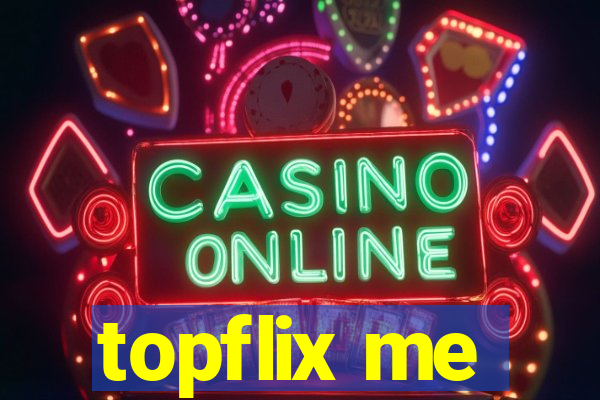 topflix me